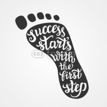 Fototapety  'Success starts with the first step' lettering