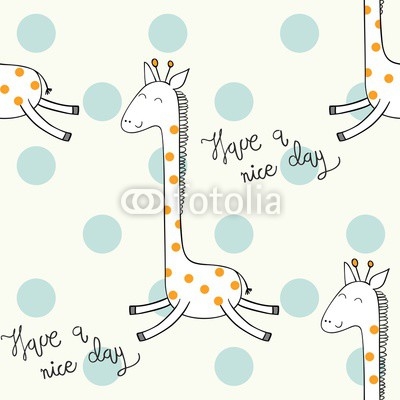 Vector seamless pattern with giraffe. Have a nice day.