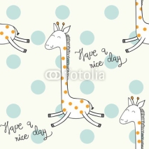 Fototapety Vector seamless pattern with giraffe. Have a nice day.