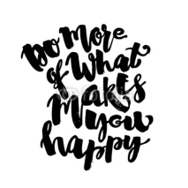 Fototapety Do more of what makes you happy