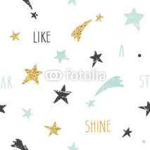 Fototapety Cute funny seamless pattern background with hand drawn stars and inspirational handwritten quote Shine Like A Star. Glitter, pastel blue and black sparkles isolated on white.