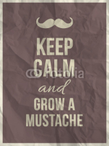 Naklejki Keep calm and grow a mustache quote on crumpled paper texture