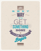 Motivating Quotes. Typographical vector design