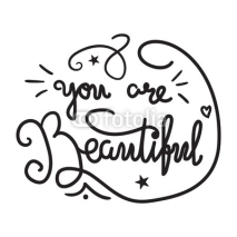 Fototapety Motivation and Beauty Lettering Concept