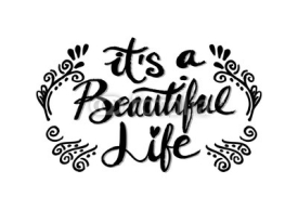 Fototapety Its a beautiful life positive hand lettering typography.