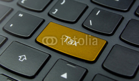 Obrazy i plakaty Business Concept: Close-up the Tax button on the keyboard and have Gold, Yellow color button isolate black keyboard