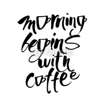 Naklejki morning_begins_with_coffee
