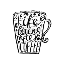 Fototapety Hand drawn vintage quote for coffee themed:"Life begins after co