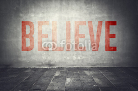 Fototapety Believe message on the wall