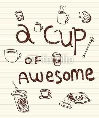 A Cup of Awesome